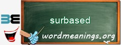 WordMeaning blackboard for surbased